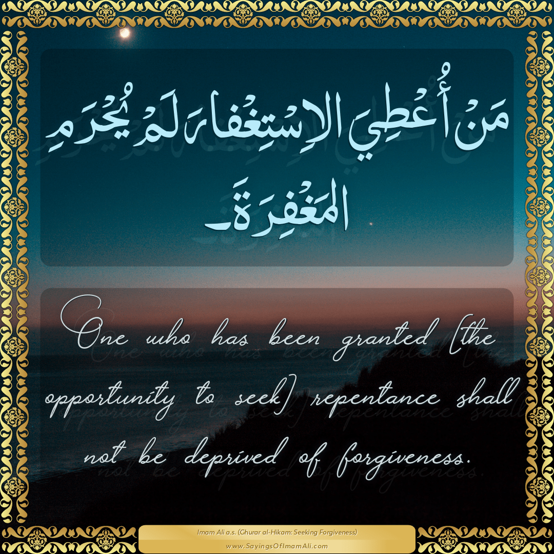 One who has been granted [the opportunity to seek] repentance shall not be...